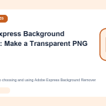 Original images tools cover for Adobe Express Background Remover