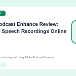 Original audio tools cover for Adobe Podcast Enhance