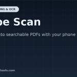Adobe Scan review: turn paper into searchable PDFs with your phone camera