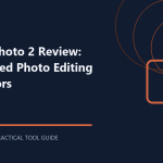 Affinity Photo 2 Review: Layer-Based Photo Editing for Creators