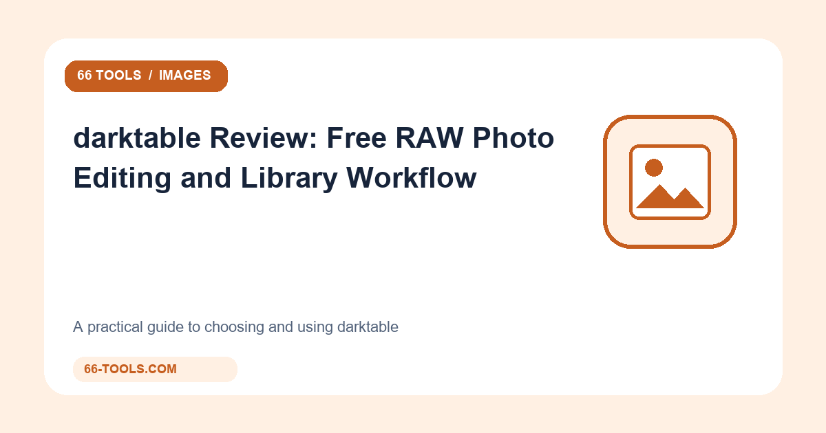 darktable apžvalga: nemokamas RAW nuotraukų redaktorius ir biblioteka