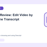 Original video tools cover for Descript