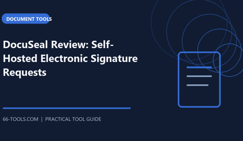 DocuSeal Review: Self-Hosted Electronic Signature Requests
