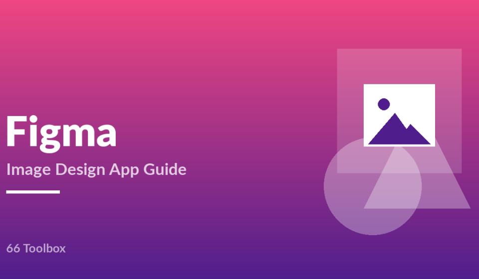 Figma image design app guide