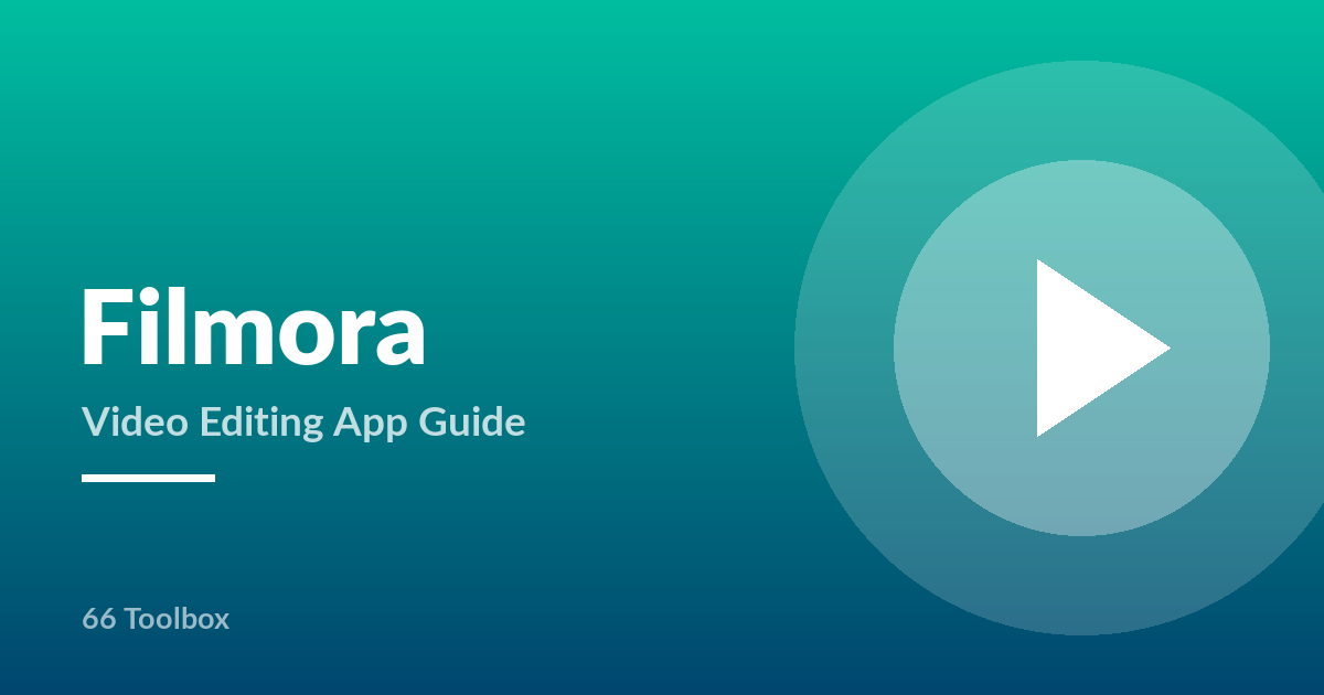 Filmora video editing app guide