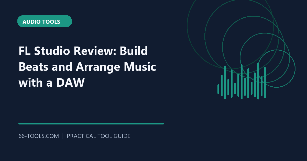 FL Studio apskats: veido bītus un aranžē mūziku ar DAW