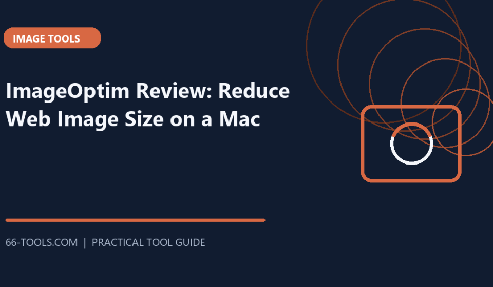 ImageOptim Review: Reduce Web Image Size on a Mac