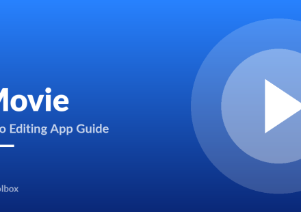 iMovie video editing app guide
