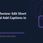 Kapwing Review: Edit Short Videos and Add Captions in a Browser