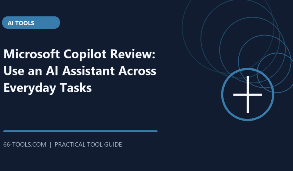 Microsoft Copilot Review: Use an AI Assistant Across Everyday Tasks