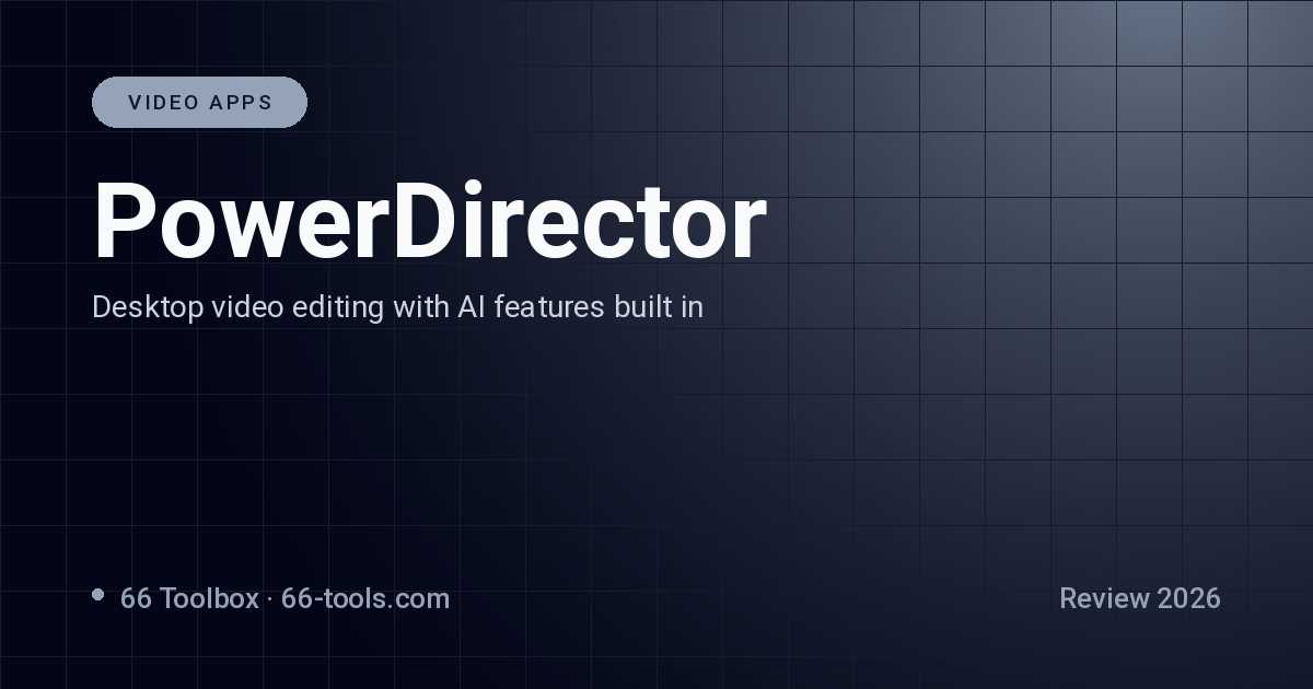 PowerDirector Review: Desktop Video Editing with AI Features