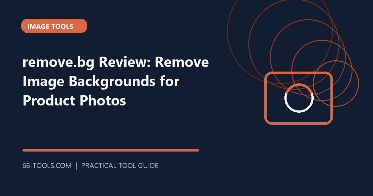 Recenzia remove.bg: Odstráňte pozadia obrázkov pre produktové fotografie