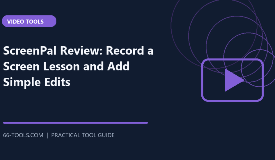 ScreenPal Review: Record a Screen Lesson and Add Simple Edits