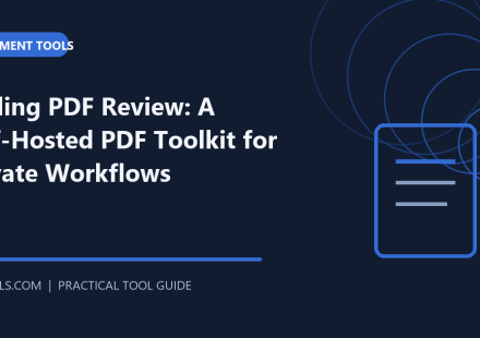 Stirling PDF Review: A Self-Hosted PDF Toolkit for Private Workflows