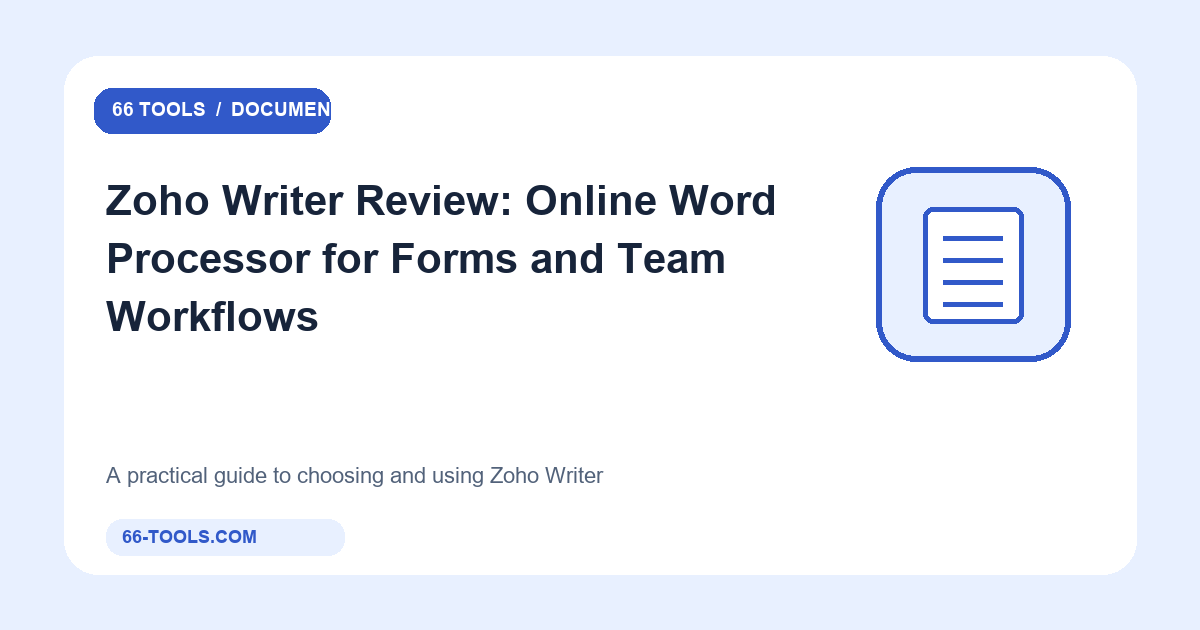 Zoho Writer apžvalga: internetinis teksto redaktorius formoms ir eigoms